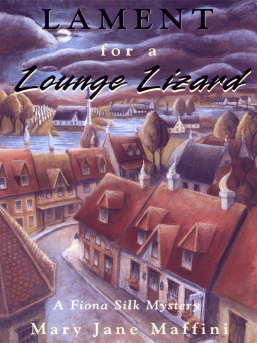 Title details for Lament for a Lounge Lizard by Mary Jane Maffini - Available